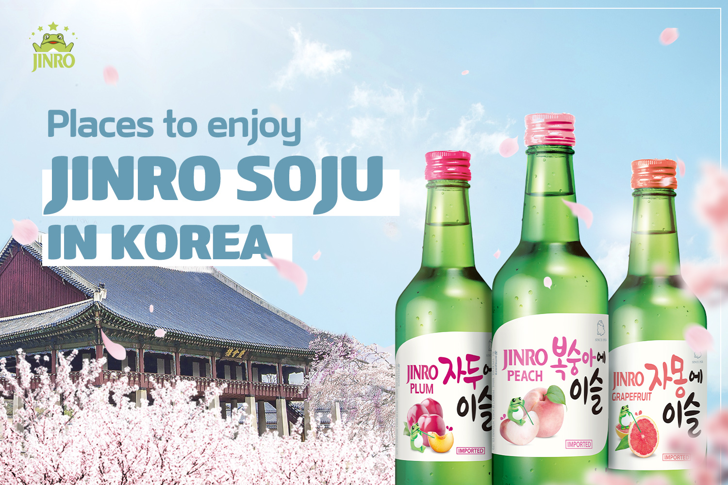 Places to enjoy JINRO Soju in Korea